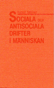 Sociala och antisociala drifter i människan